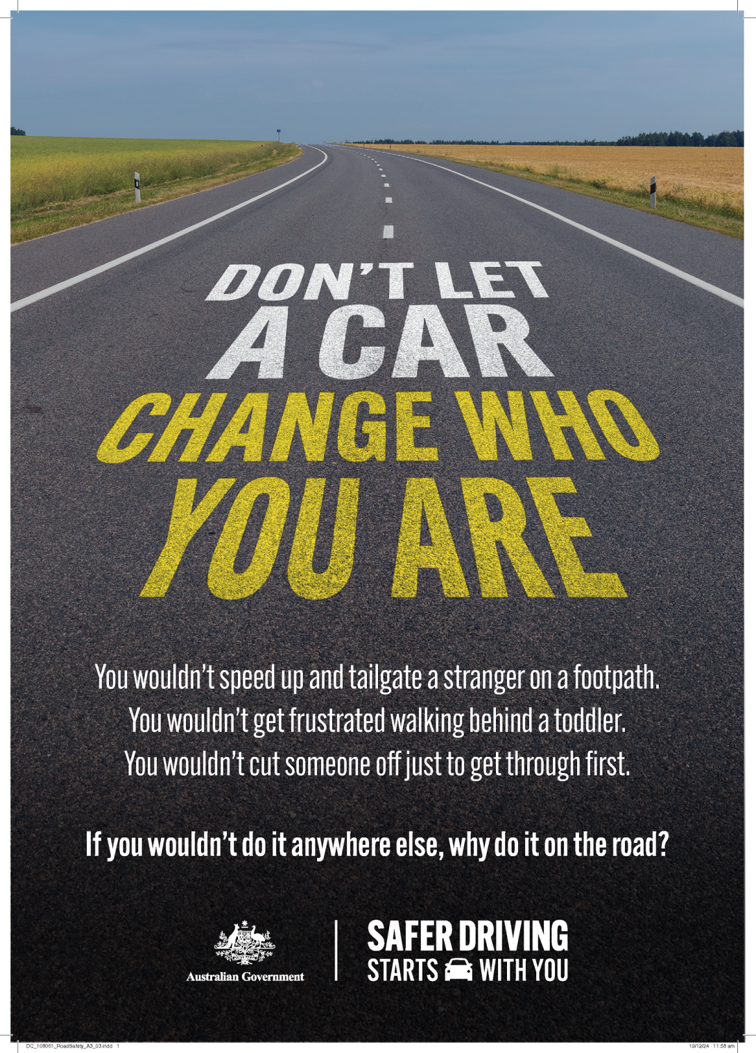 Don't Let A Car Change Who You Are Poster A3 Poster